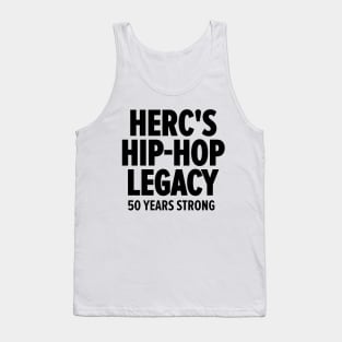 Herc's Hip Hop Legacy - Celebrating 50 Years of Old School Vibes Tank Top